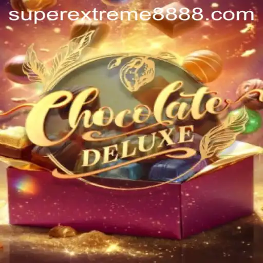 ChocolateDeluxe: Dive into a World of Sweet Adventures with SuperExtreme888
