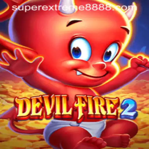 DevilFire2: The Ultimate Gaming Experience with SuperExtreme888