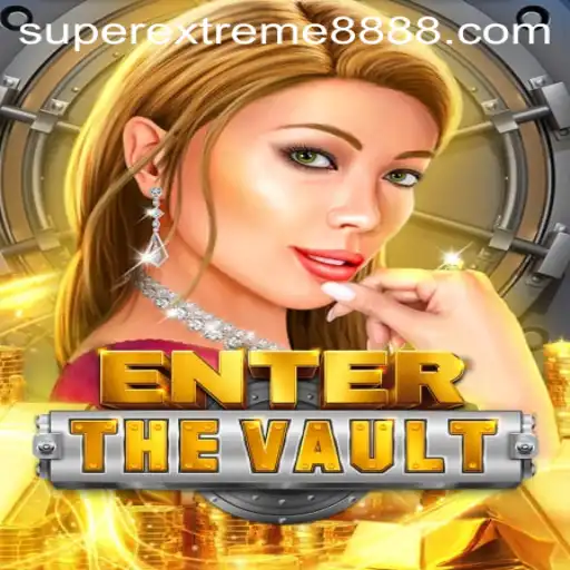 Unlock the Secrets of EntertheVault: An Extreme Gaming Experience