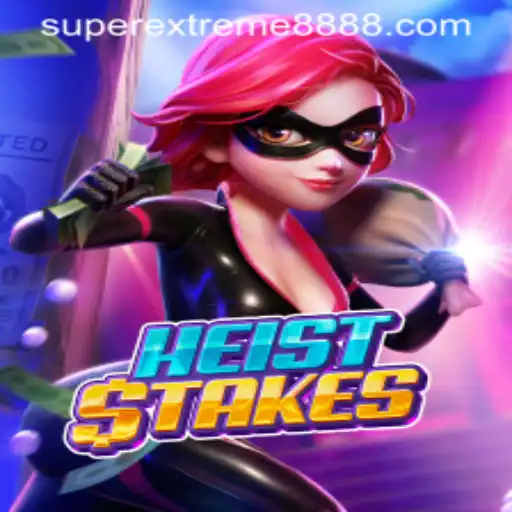 Exploring the Intricacies of HeistStakes: A Thrilling Adventure with SuperExtreme888