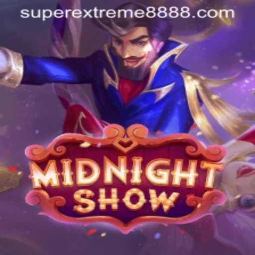 Explore MidnightShow: Navigating the World of SuperExtreme888
